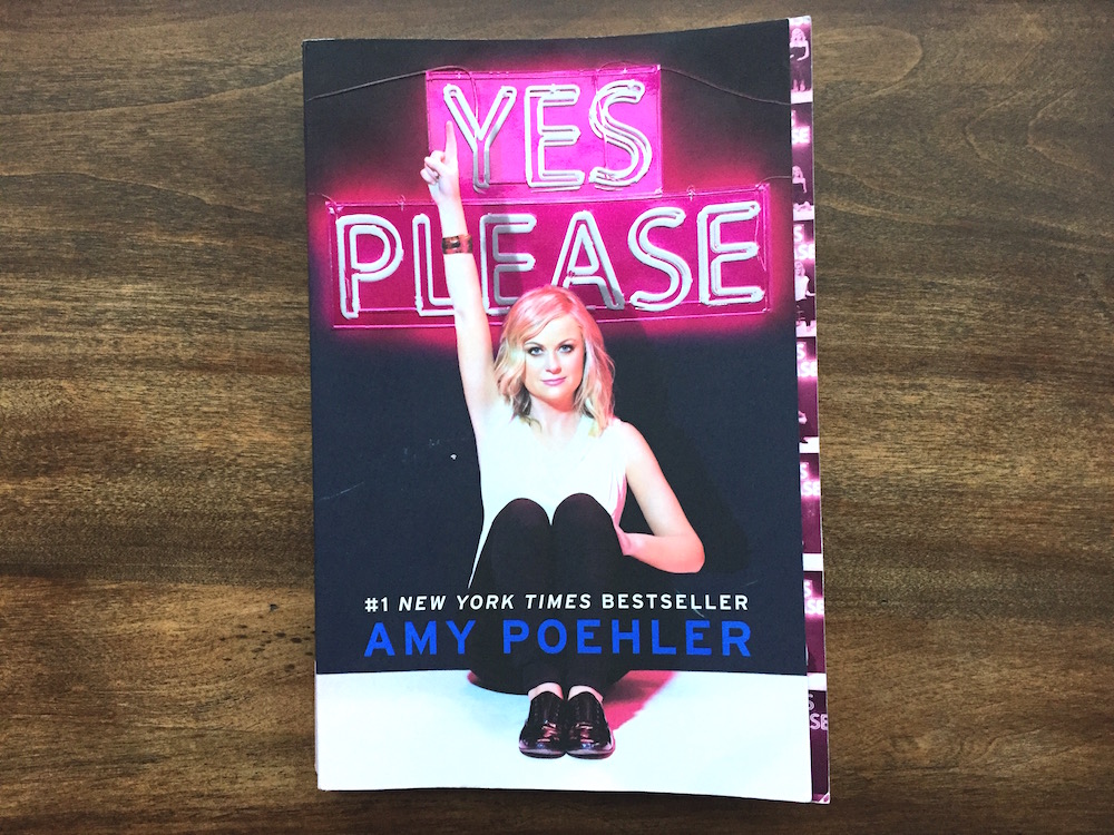 Writing Lessons from Amy Poehler’s Yes Please